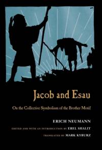 Jacob & Esau av Erich Neumann