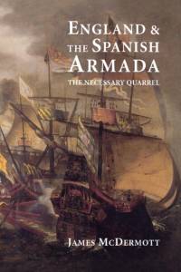 England and the Spanish Armada av James McDermott