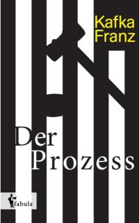 Der Prozess av Franz Kafka