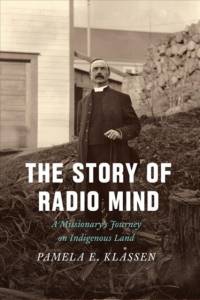 The Story of Radio Mind av Pamela E. Klassen