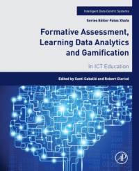 Formative Assessment, Learning Data Analytics and Gamification av Santi (Professor Caballe