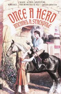 Once a Hero av Michael A. Stackpole