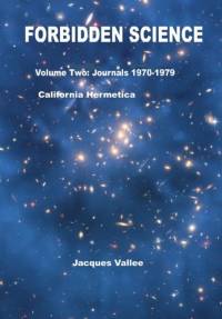 Forbidden Science - Volume Two Revised av Jacques Vallee