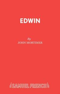 Edwin av Sir John Mortimer