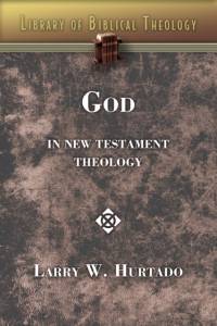 God in New Testament Theology av Larry W. Hurtado