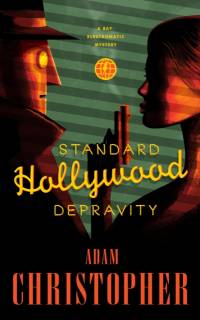 Standard Hollywood Depravity av Adam Christopher