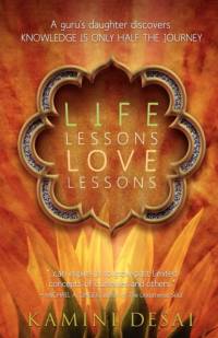 Life Lessons Love Lessons av Kamini Desai