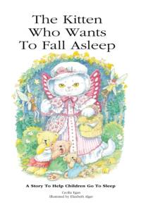 The Kitten Who Wants To Fall Asleep av Cecilia Egan