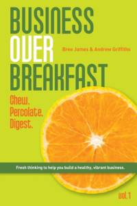 Business Over Breakfast Vol. 1 av Andrew Griffiths