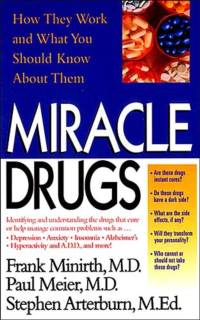 Miracle Drugs - How They Work and What You Should Know about Them av Stephen Arterburn