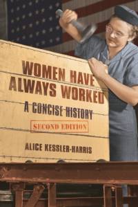 Women Have Always Worked av Alice Kessler-Harris