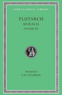 Moralia, Volume XV av Plutarch