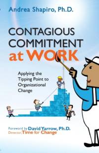Contagious Commitment at Work av Andrea Shapiro