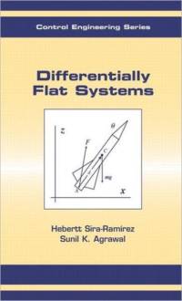 Differentially Flat Systems av Hebertt Sira-Ramirez