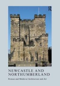 Newcastle and Northumberland av Jeremy Ashbee