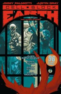 Cell Block Earth And Other Stories av Jimmy Palmiotti