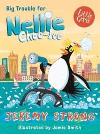 Big Trouble for Nellie Choc-Ice av Jeremy Strong
