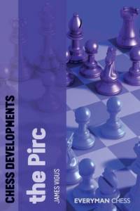 Chess Developments: The Pirc av James Vigus