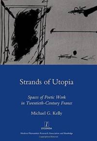Strands of Utopia av Michael G Kelly