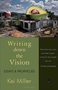 Writing Down the Vision av Kei Miller