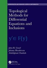Topological Methods for Differential Equations and Inclusions av John R. Graef