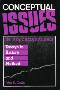Conceptual Issues in Psychoanalysis av John E. Gedo