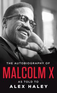 The Autobiography of Malcolm X av Malcolm X
