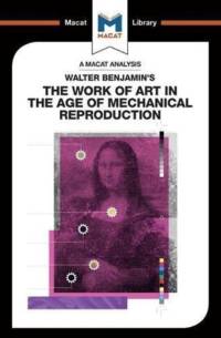 An Analysis of Walter Benjamin's The Work of Art in the Age of Mechanical Reproduction av Rachele Dini