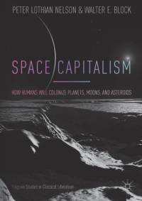 Space Capitalism av Walter E. Block
