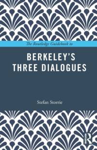 The Routledge Guidebook to Berkeley’s Three Dialogues av Stefan (Trinity College Dublin Storrie