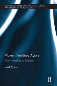 Violent Non-State Actors av Ersel (Bilkent University Aydinli