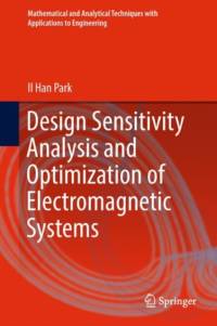 Design Sensitivity Analysis and Optimization of Electromagnetic Systems av Il Han Park