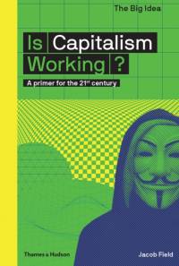 Is Capitalism Working? av Jacob Field