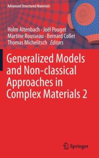 Generalized Models and Non-classical Approaches in Complex Materials 2