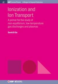 Ionization and Ion Transport av David B. Go