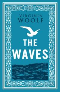 The Waves av Virginia Woolf