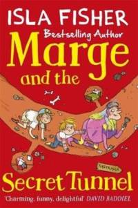Marge and the Secret Tunnel av Isla Fisher