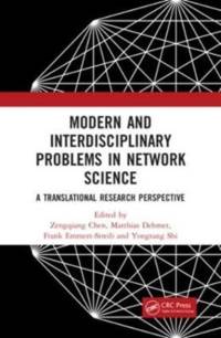 Modern and Interdisciplinary Problems in Network Science av Matthias Dehmer