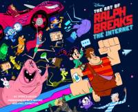 The Art of Ralph Breaks the Internet: Wreck-It Ralph 2 av Jessica Julius