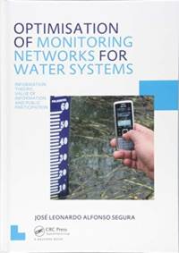 Optimisation of Monitoring Networks for Water Systems av Jose L.A. Segura