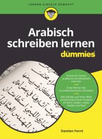 Arabisch schreiben lernen fur Dummies av Damien Ferre