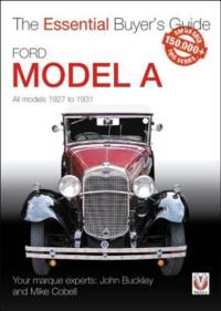 Ford Model a - All Models 1927 to 1931 av John Buckley