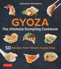 Gyoza: The Ultimate Dumpling Cookbook av Paradise Yamamoto