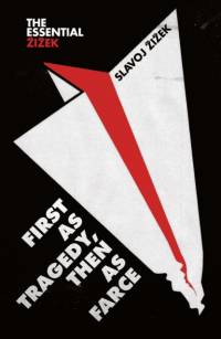 First as Tragedy, Then as Farce av Slavoj Zizek