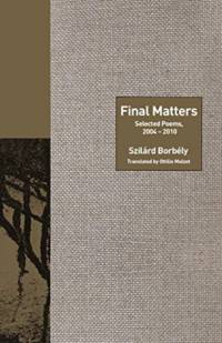 Final Matters av Szilard Borbely