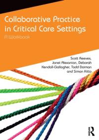Collaborative Practice in Critical Care Settings av Scott (Kingston