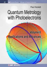 Quantum Metrology with Photoelectrons av Paul Hockett