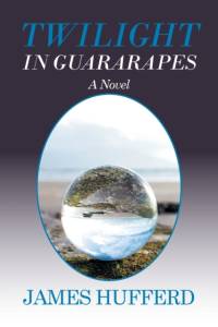 Twilight in Guararapes av James Hufferd