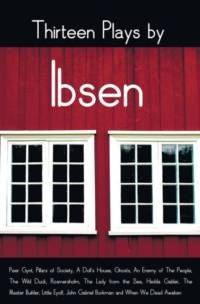 Thirteen Plays by Ibsen, including (complete and unabridged) av Henrik Ibsen