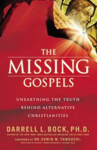 Missing Gospels av Darrell L. Bock